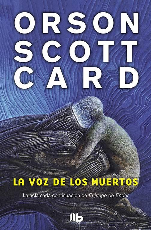 La voz de los muertos (Saga de Ender 2) (B DE BOLSILLO) (Spanish Edition)