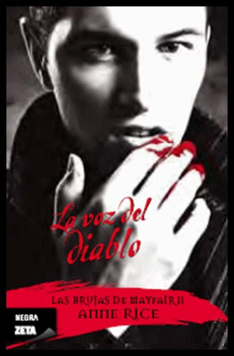 La voz del diablo / Lasher (Las Brujas de Mayfair) (Spanish Edition)