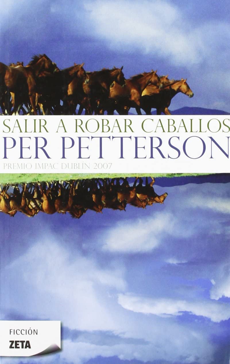 Salir a robar caballos (Ficci&oacute;n) (Spanish Edition)