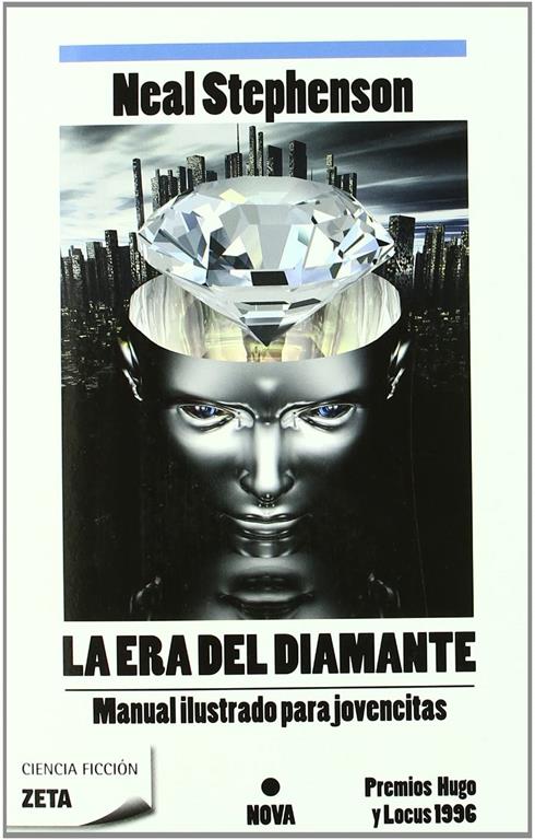 La era del diamante / The Diamond Age (B DE BOLSILLO) (Spanish Edition)