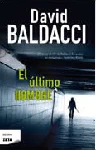 El &uacute;ltimo hombre (B DE BOLSILLO) (Spanish Edition)