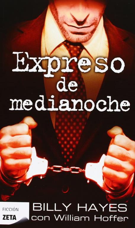 Expreso de medianoche (B DE BOLSILLO) (Spanish Edition)