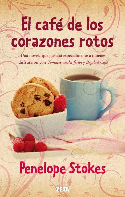 El caf&eacute; de los corazones rotos (B DE BOLSILLO) (Spanish Edition)