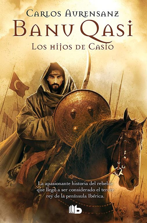 Los hijos de Casio (Banu Qasi 1) (Spanish Edition)