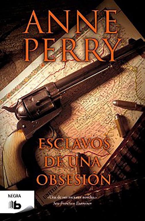 Esclavos de una obsesi&oacute;n (Detective William Monk 11) (Spanish Edition)