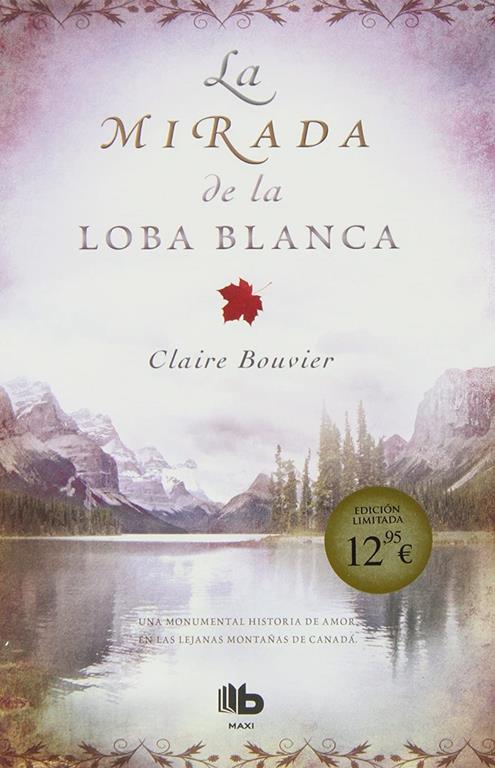 La mirada de la loba blanca (Ficci&oacute;n) (Spanish Edition)