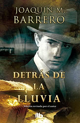 Detras de la lluvia / Behind the Rain (Serie Coraz&oacute;n Rodr&iacute;guez) (Spanish Edition)