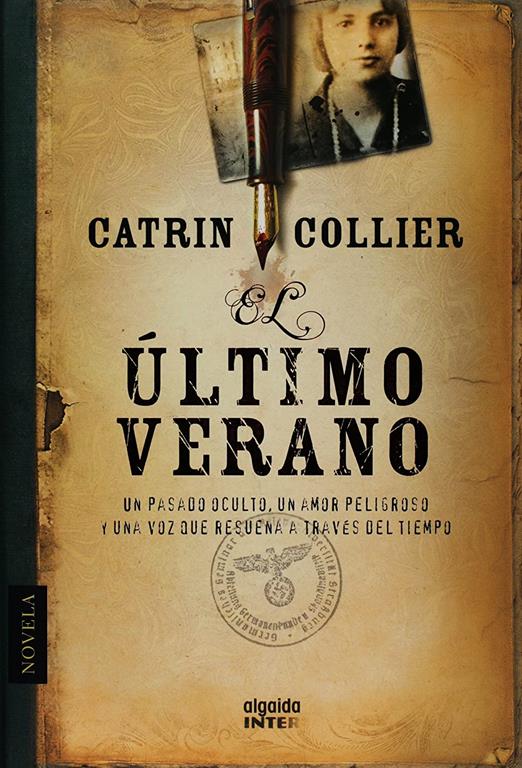 El &uacute;ltimo verano (Algaida Literaria - Inter) (Spanish Edition)