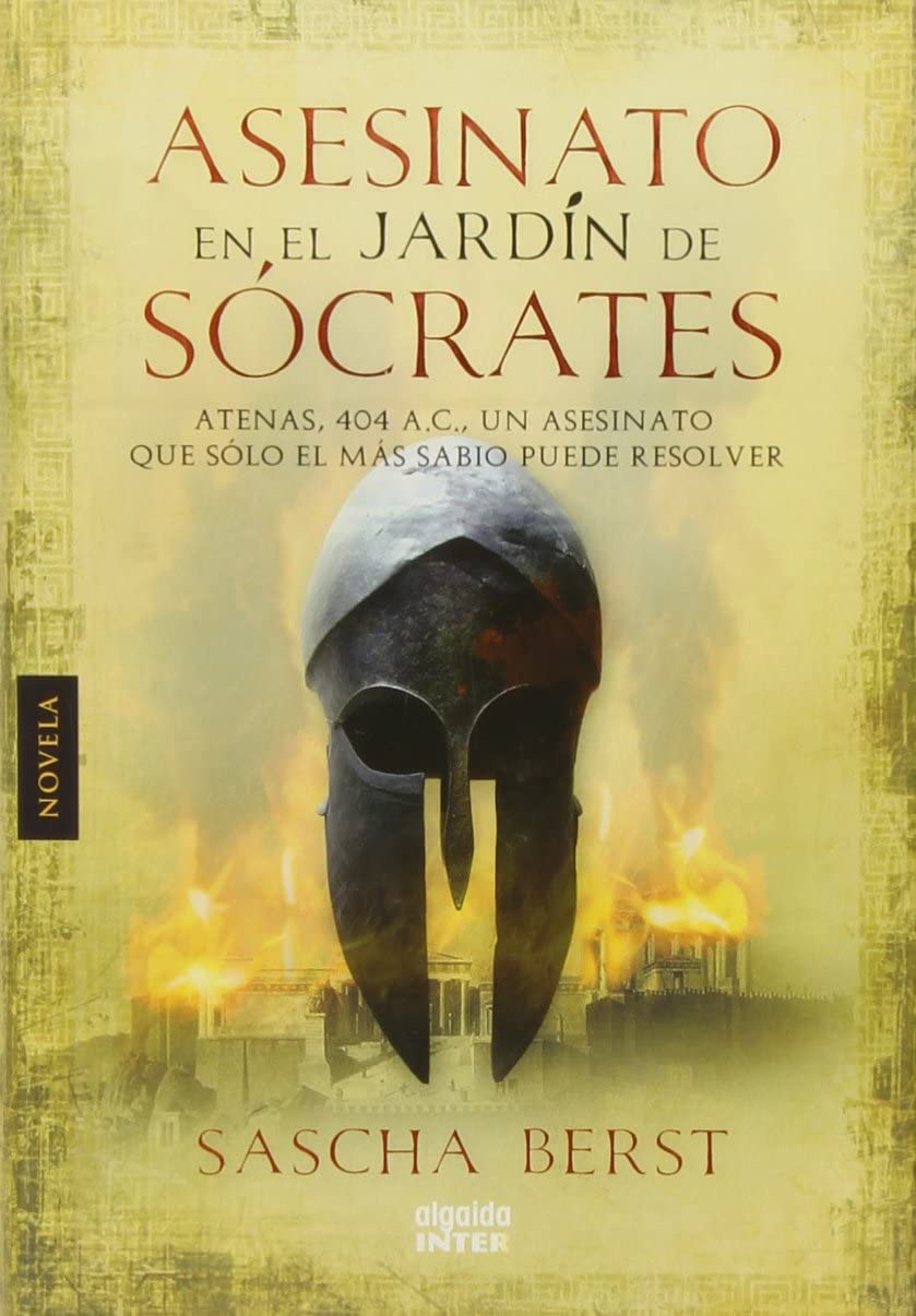 Asesinato en el jard&iacute;n de S&oacute;crates (Algaida Literaria - Inter) (Spanish Edition)