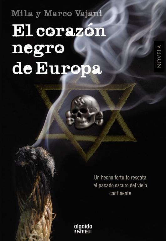 El coraz&oacute;n negro de Europa (Algaida Literaria - Inter) (Spanish Edition)
