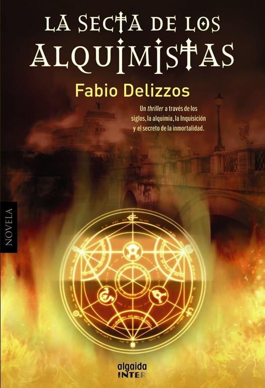 La secta de los alquimistas (Algaida Literaria - Inter) (Spanish Edition)