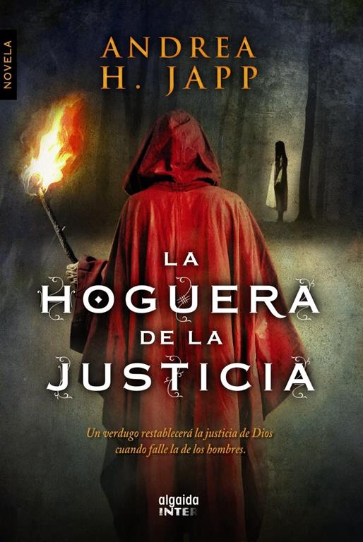 La hoguera de la justicia (Algaida Literaria - Inter) (Spanish Edition)