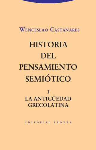 Historia del pensamiento semiótico