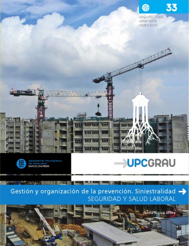 Gestión y organización de la prevención. Siniestralidad : seguridad y salud laboral
