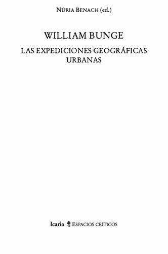 William Bunge : las expediciones geográficas urbanas