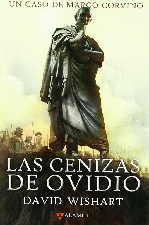 Las cenizas de Ovidio (Alamut Serie Hist&oacute;rica) (Spanish Edition)