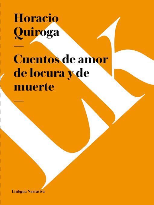 Cuentos de amor de locura y de muerte