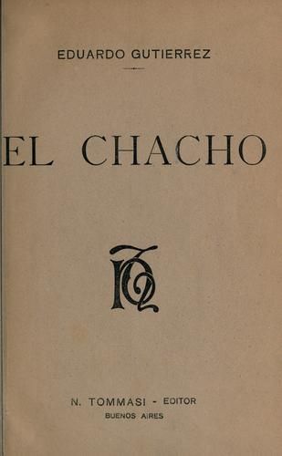 El Chacho (Memoria) (Spanish Edition)