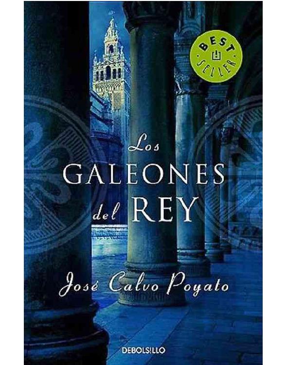 Los galeones del rey/ The Galleons Of The King