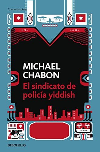 El sindicato de polic&iacute;a Yiddish (Contempor&aacute;nea) (Spanish Edition)