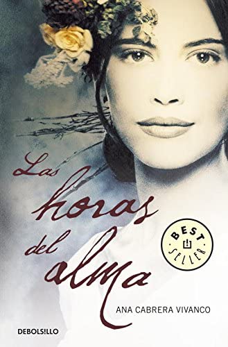 Las horas del alma (Best Seller) (Spanish Edition)