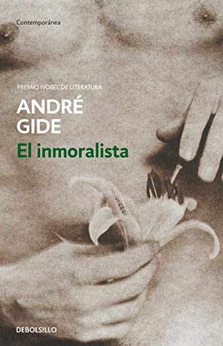 El inmoralista (Contempor&aacute;nea) (Spanish Edition)