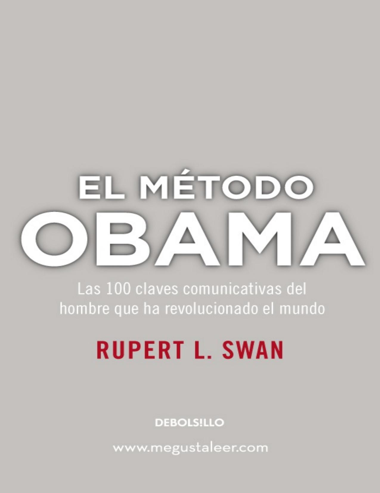 El método Obama