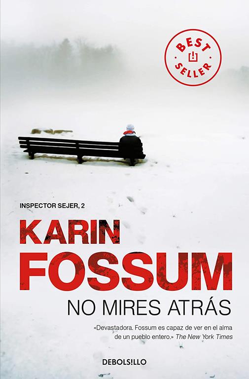 No mires atr&aacute;s (Inspector Sejer 2) (Spanish Edition)