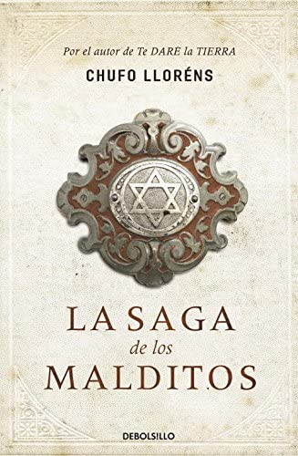 La saga de los malditos (CAMPA&Ntilde;AS) (Spanish Edition)