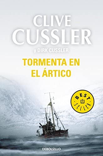 Tormenta en el &Aacute;rtico (Dirk Pitt 20) (Spanish Edition)