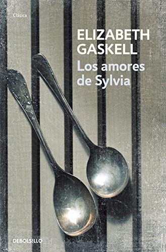 Los amores de Sylvia (Cl&aacute;sica) (Spanish Edition)