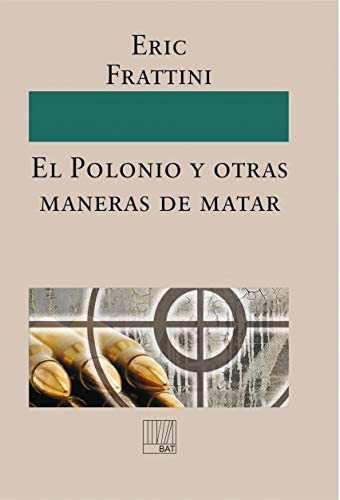 El Polonio y otras maneras de matar (Spanish Edition)