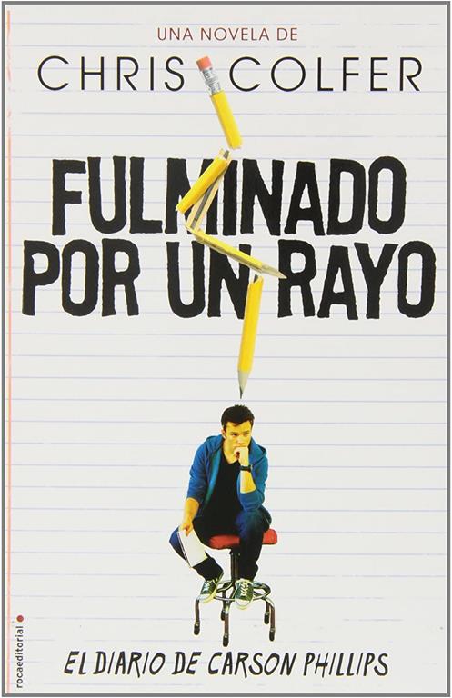 Fulminado por un rayo (Spanish Edition)