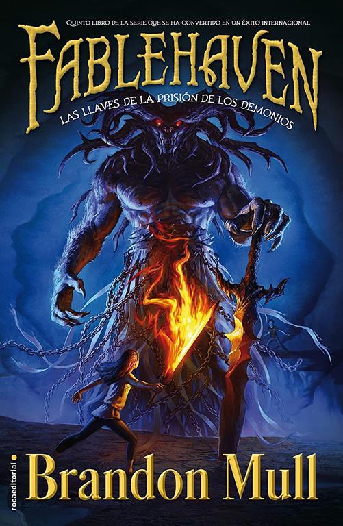 Las llaves de la prisi&oacute;n de los demonios: Libro V (Fablehaven) (Spanish Edition)