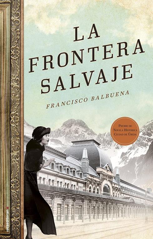 La frontera salvaje (Spanish Edition)