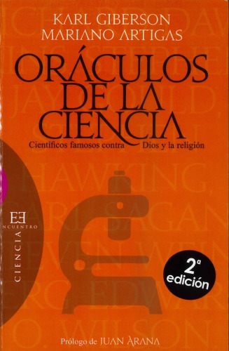 Oráculos de la ciencia: científicos famosos contra Dios y la religión