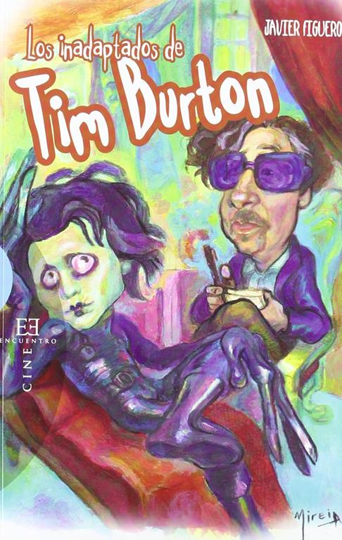 Los inadaptados de Tim Burton (Ensayo) (Spanish Edition)