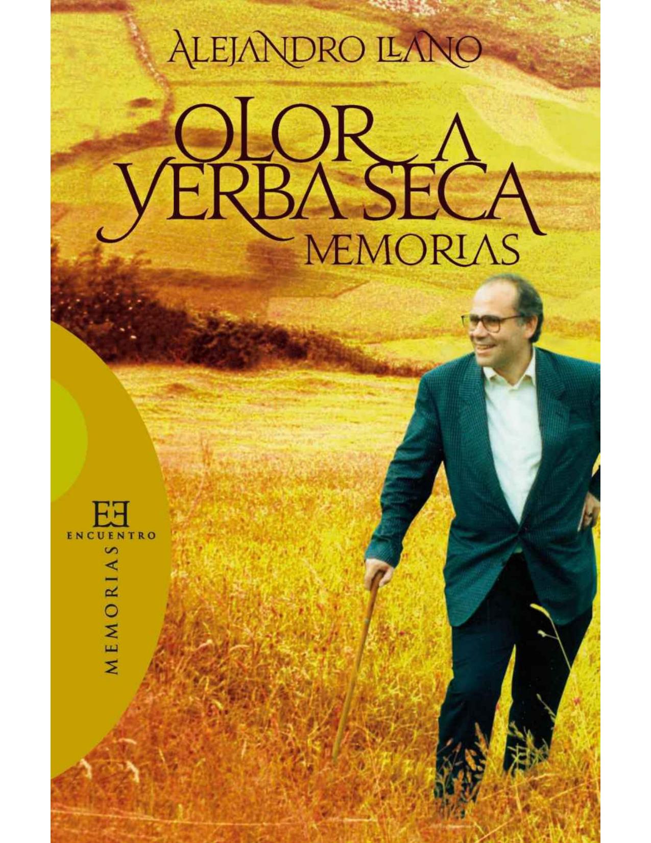 Olor a yerba seca : memorias 1