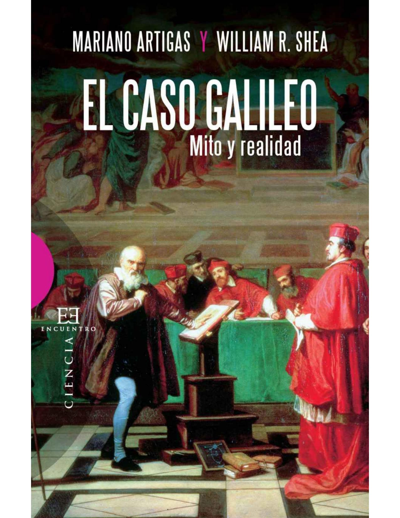 El caso Galileo : mito y realidad