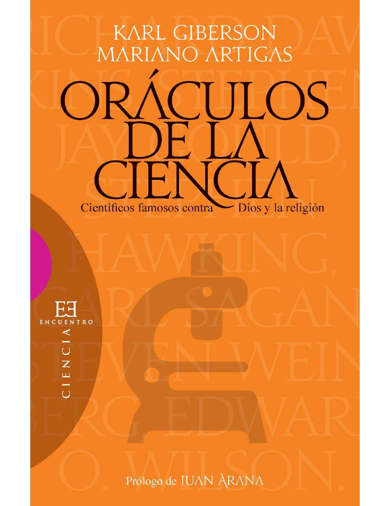 Oráculos de la ciencia : científicos famosos contra Dios y la religión