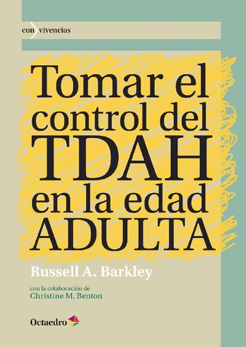 Tomar el control del tdah en la edad adulta.