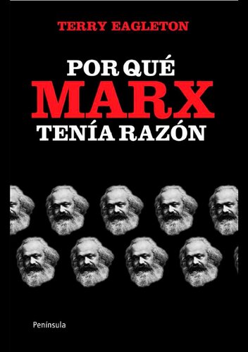 Por qué Marx tenía razón