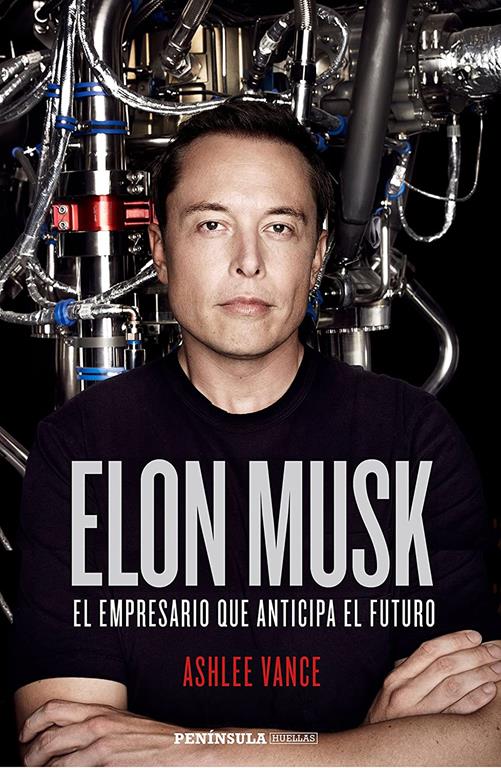 Elon Musk: El empresario que anticipa el futuro (PENINSULA) (Spanish Edition)