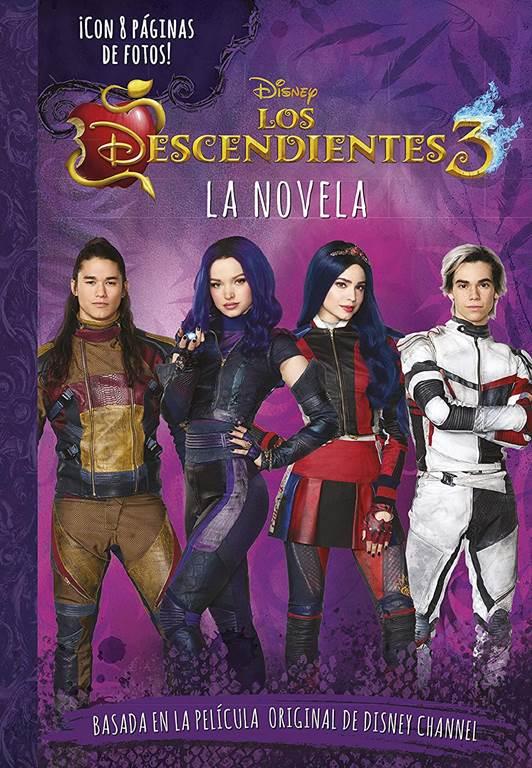 Los Descendientes 3. La novela: Narrativa (Spanish Edition)