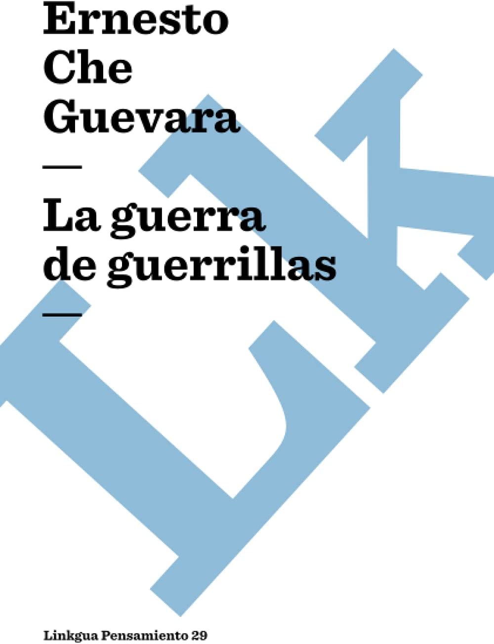 La guerra de guerrillas (Pensamiento) (Spanish Edition)