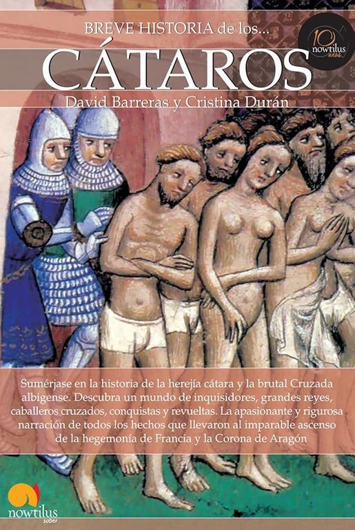 Breve historia de los c&aacute;taros (Spanish Edition)