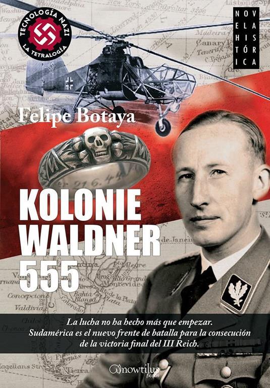 Kolonie Waldner 555 (Novela historica) (Spanish Edition)