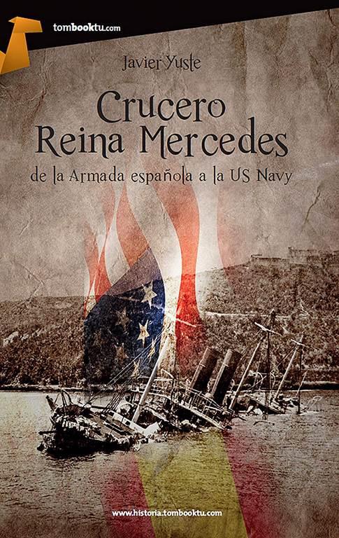 Crucero Reina Mercedes (Tombooktu Historia) (Spanish Edition)