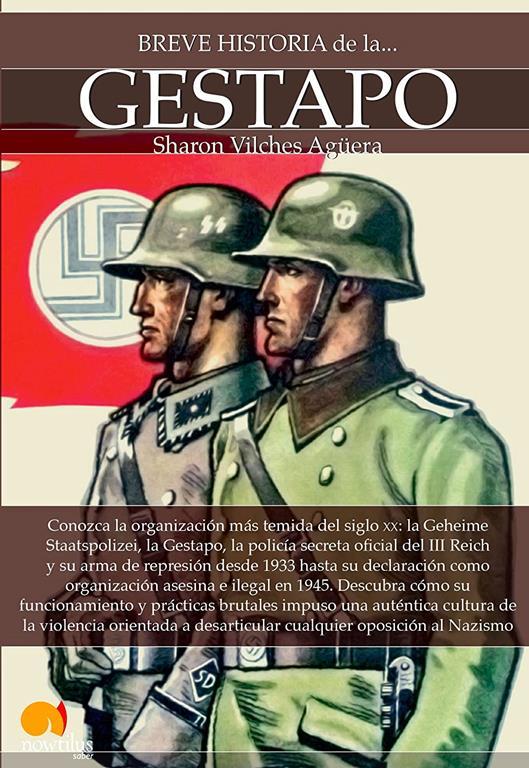 Breve historia de la Gestapo (Spanish Edition)