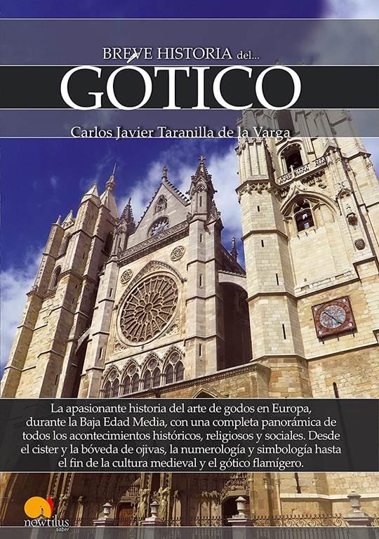 Breve historia del G&oacute;tico (Spanish Edition)